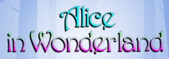 Alice in Wonderland