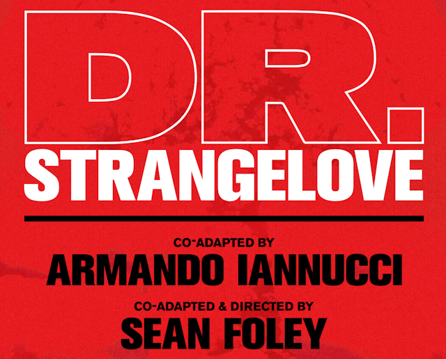 Dr. Strangelove on the West End