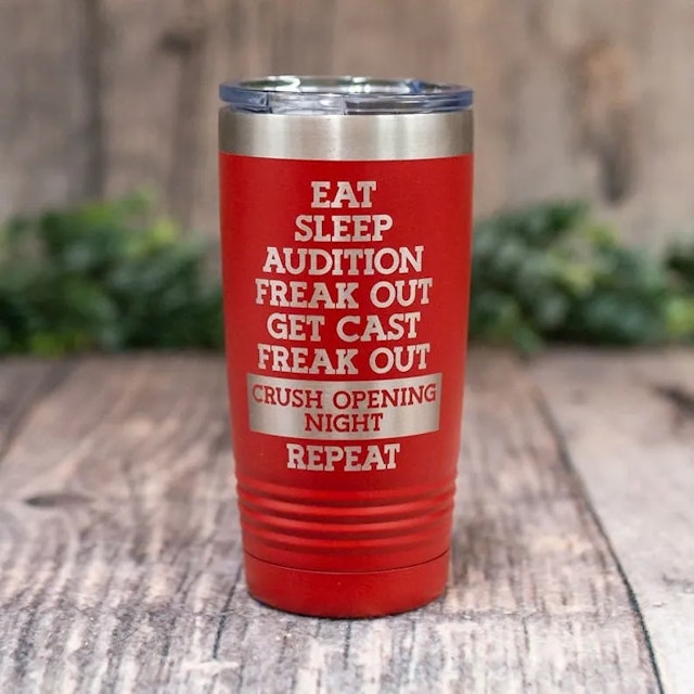 Eat Sleep Audition Tumbler