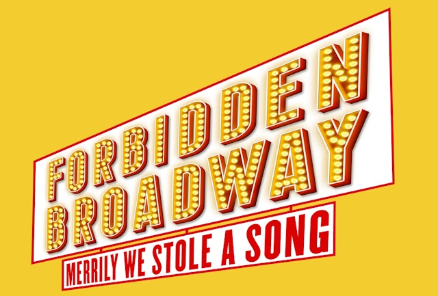 Forbidden Broadway Merrily We Stole a Song