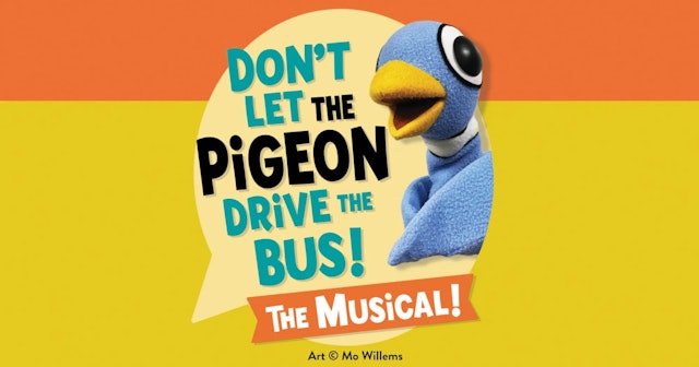 Don't Let the Pigeon Drive the Bus! Musical