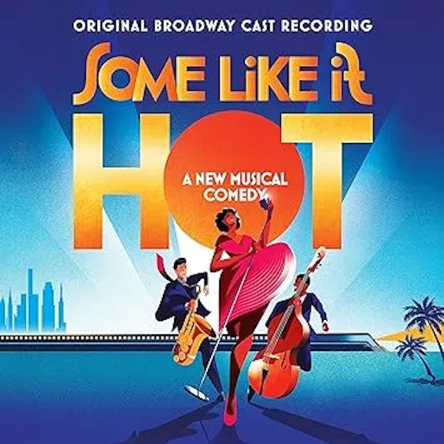 Some Like It Hot Cast Recording