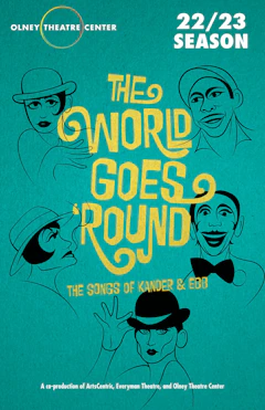 The World Goes Round at Olney Arts Center