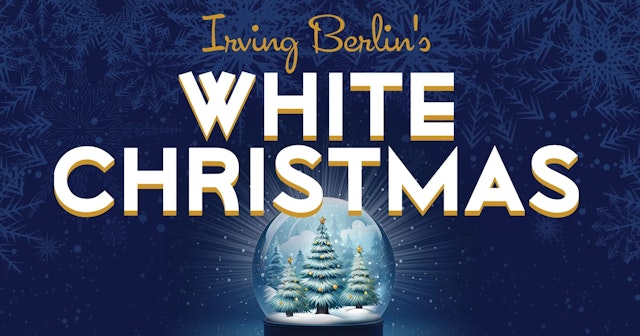 Irving Berlin's White Christmas