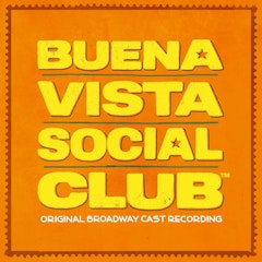 Buena Vista Social Club Cast Recording