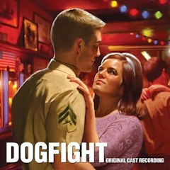 Dogfight Cast Recording