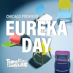 Eureka Day Chicago Premiere