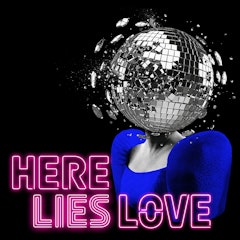 Here Lies Love
