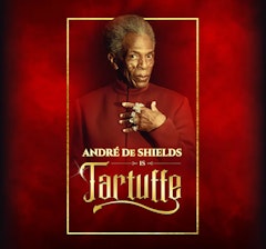 Tartuffe with Andre De Shields