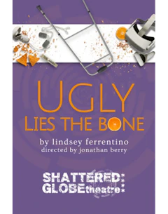 Ugly Lies the Bone